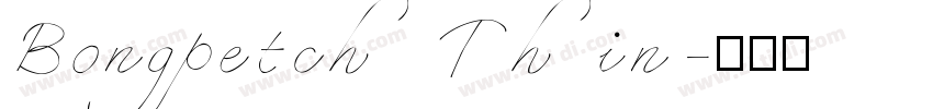 Bongpetch Thin字体转换